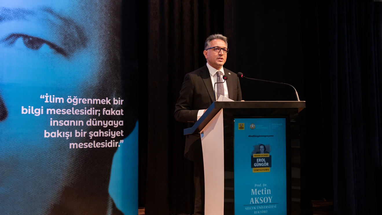 Selçuk Üniversitesinde ‘Vefatının 40. Yılında Erol Güngör Sempozyumu’ gerçekleştirildi